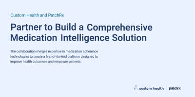 Custom Health Partners with PatchRx
