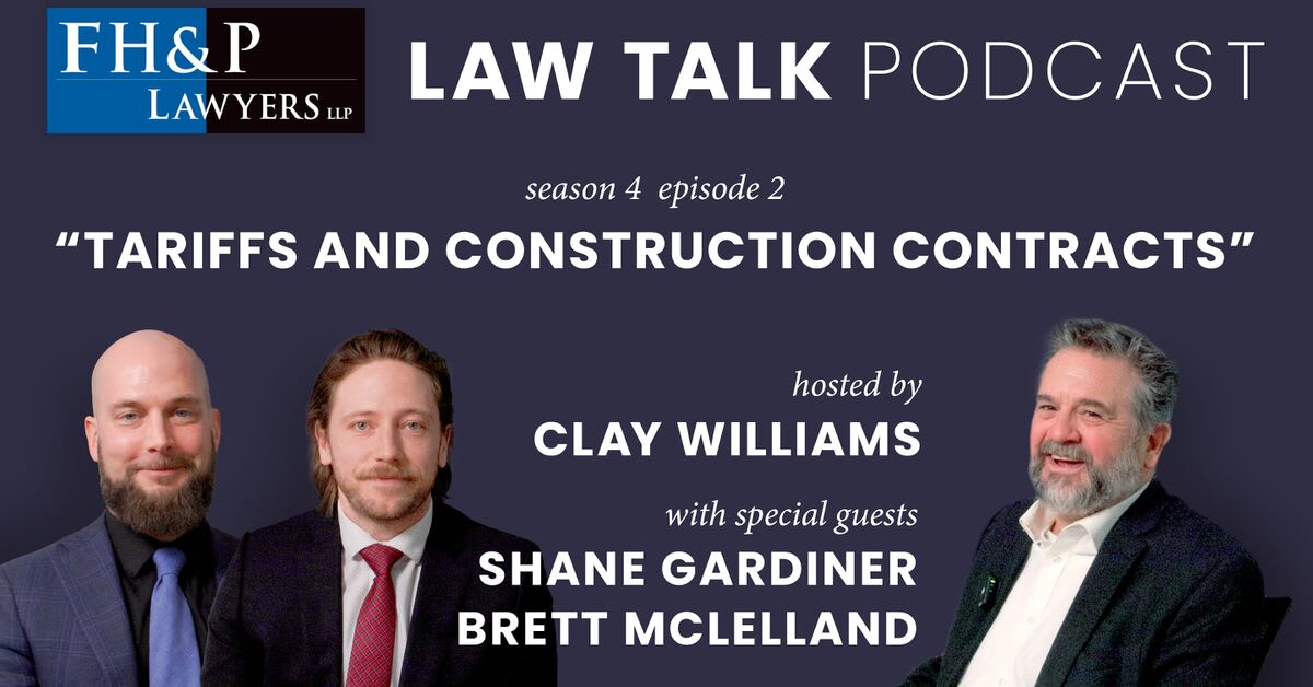 Construction Law in BC: How Tariffs, Contracts, and Costs Impact Construction Projects