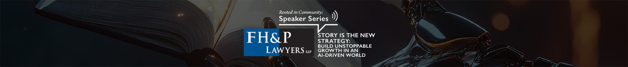 FH&P Lawyers - Story is the New Strategy