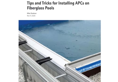 Tips & Tricks For Installing Automatic Pool Covers On Fiberglass Pools