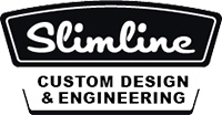 Slimline design & engineering