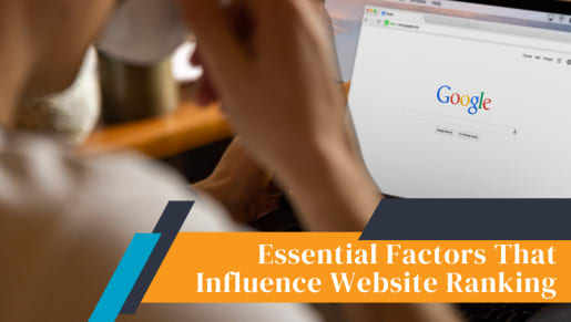 Essential Factors That Influence Website Ranking: How to Improve Your Position on Search Engines