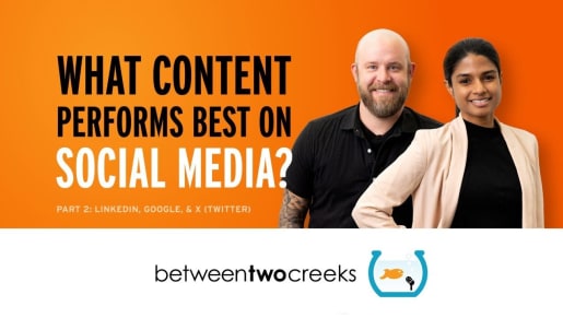 What Kind of Content Will Perform The Best on Social Media? (Part 2)