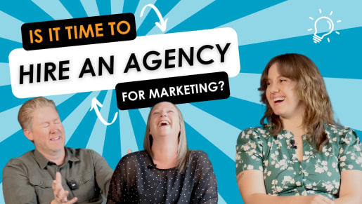 Is It Time to Bring in a Marketing Agency? Here's What You Need to Know.