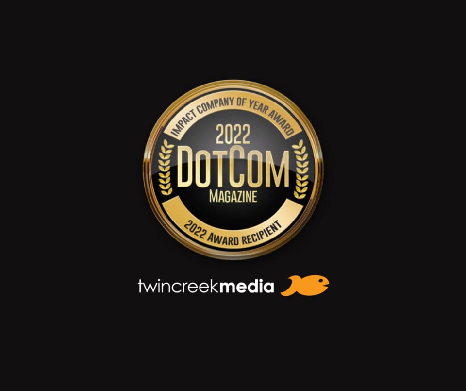 Twin Creek Media Awarded 2022 Impact Company of The Year Award