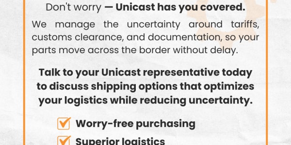  Unicast has shipping options to manage the uncertainty around tariffs Unicast Wear Parts